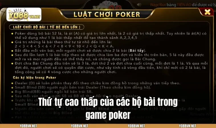 Thứ tự cao thấp của các bộ bài trong game poker